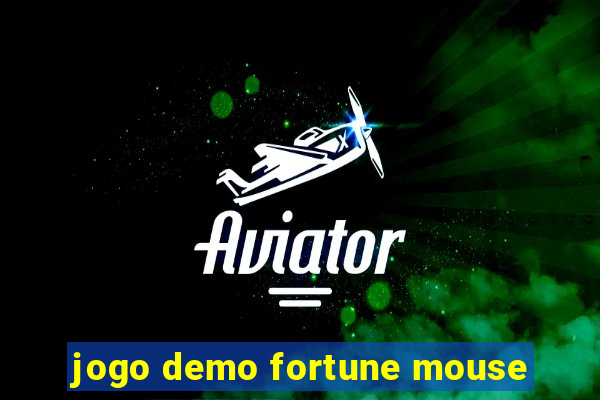 jogo demo fortune mouse